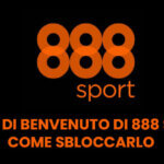 Bonus di benvenuto di 888 Sport: come sbloccarlo
