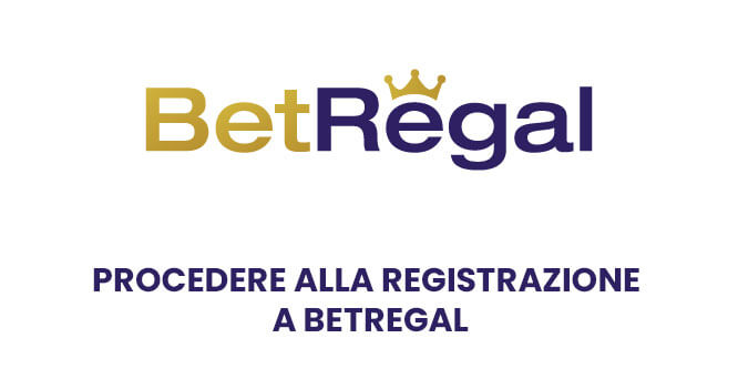 Procedere alla registrazione a Betregal