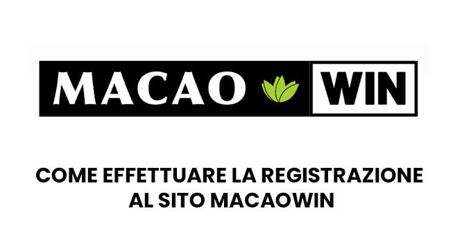 Come effettuare la registrazione al sito Macaowin